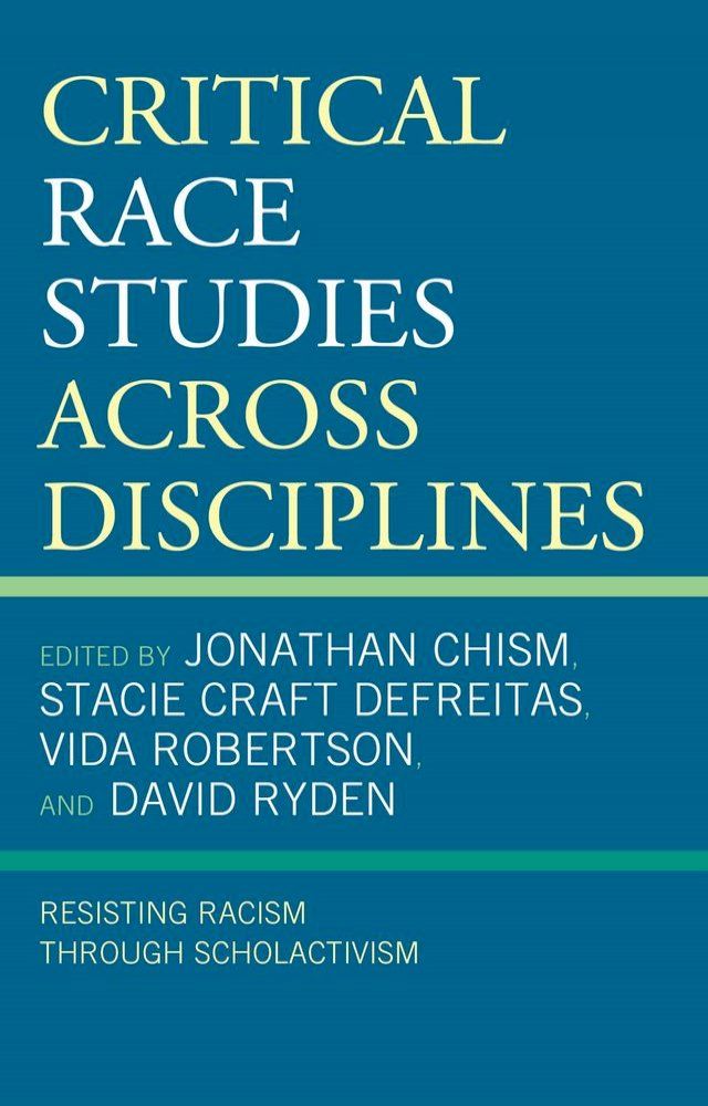  Critical Race Studies Across Disciplines(Kobo/電子書)