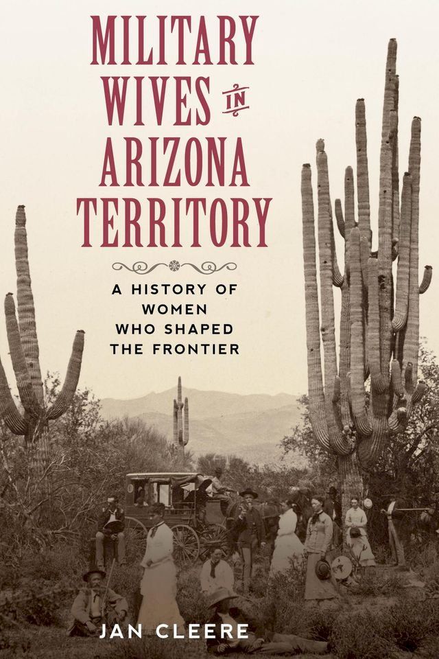  Military Wives in Arizona Territory(Kobo/電子書)