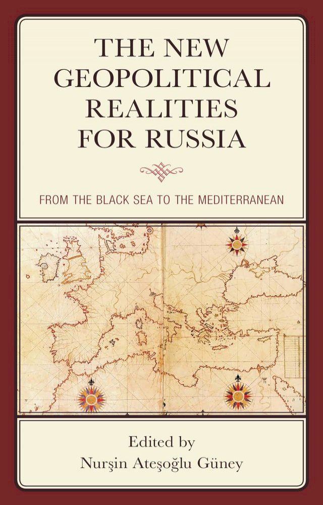  The New Geopolitical Realities for Russia(Kobo/電子書)