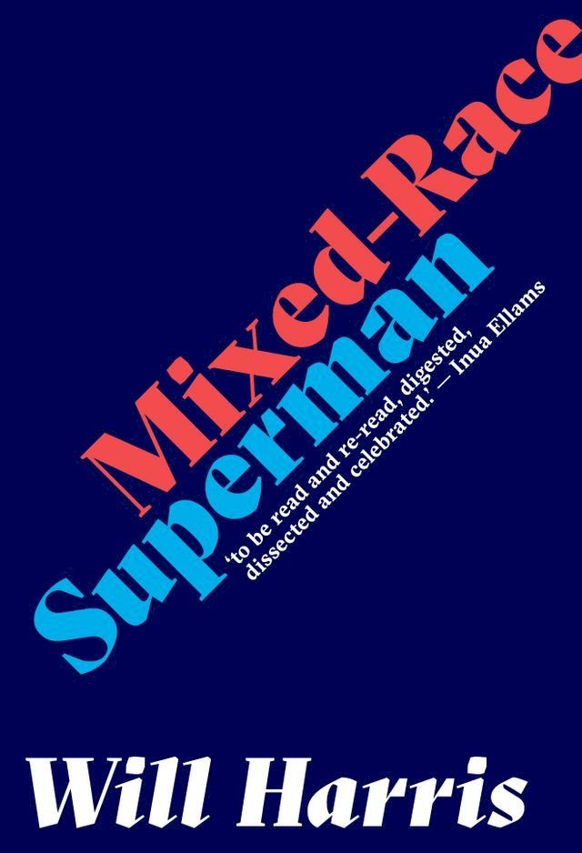  Mixed-Race Superman(Kobo/電子書)