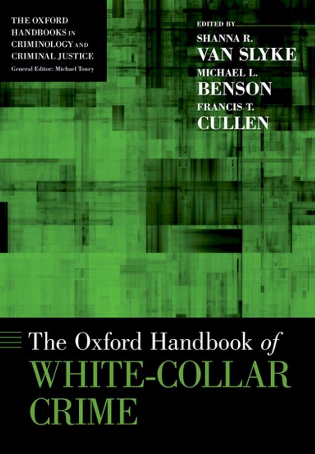  The Oxford Handbook of White-Collar Crime(Kobo/電子書)