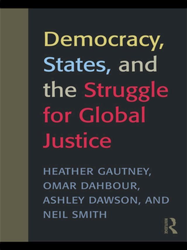  Democracy, States, and the Struggle for Social Justice(Kobo/電子書)