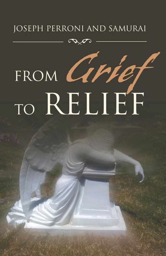  From Grief to Relief(Kobo/電子書)