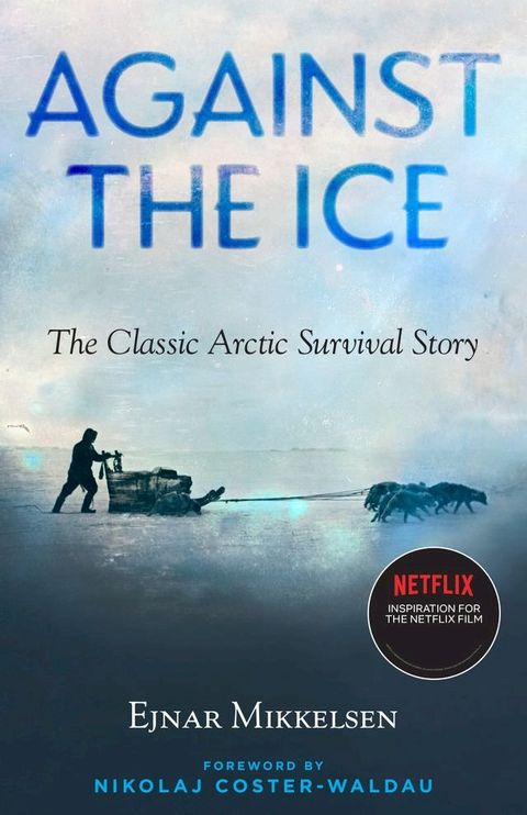 Against the Ice(Kobo/電子書)