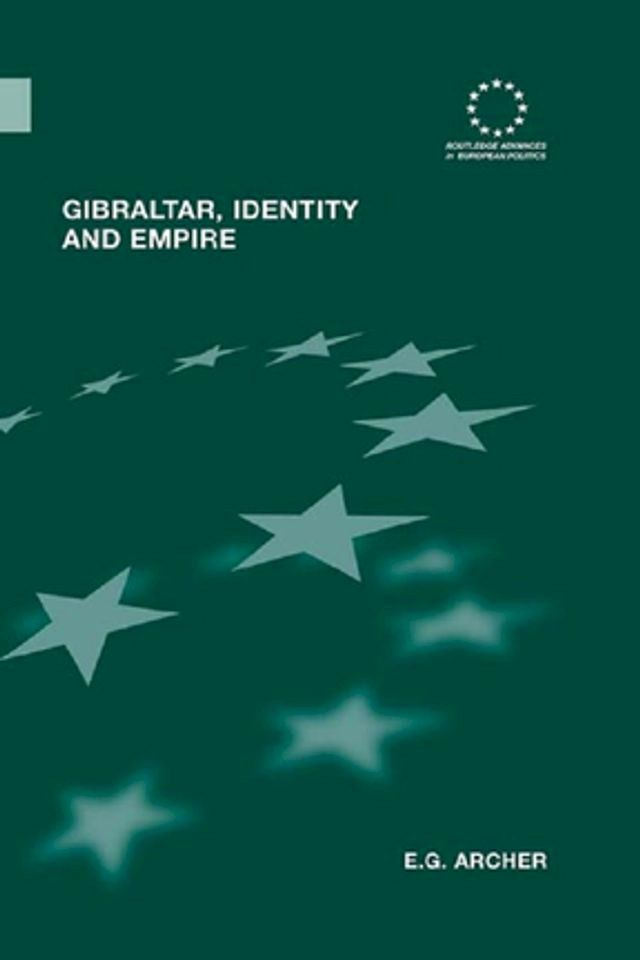  Gibraltar, Identity and Empire(Kobo/電子書)