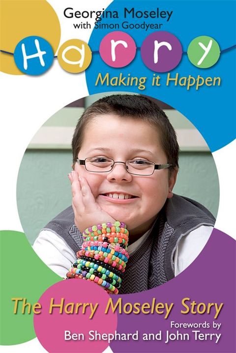 The Harry Moseley Story “Making It Happen.”(Kobo/電子書)