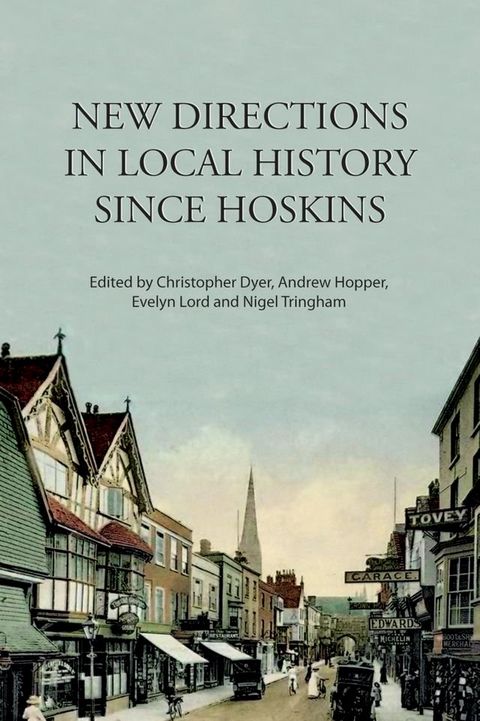 New Directions in Local History Since Hoskins(Kobo/電子書)