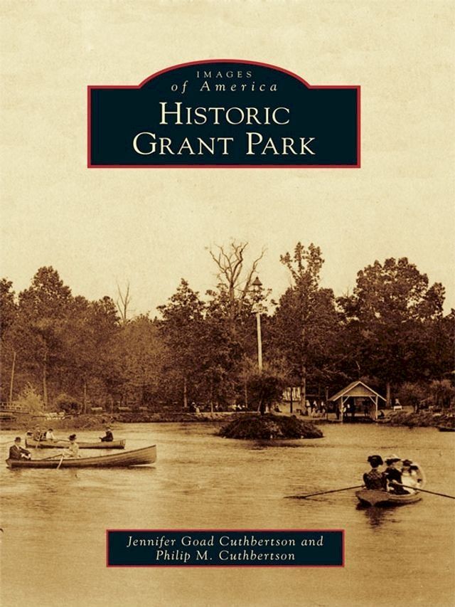  Historic Grant Park(Kobo/電子書)