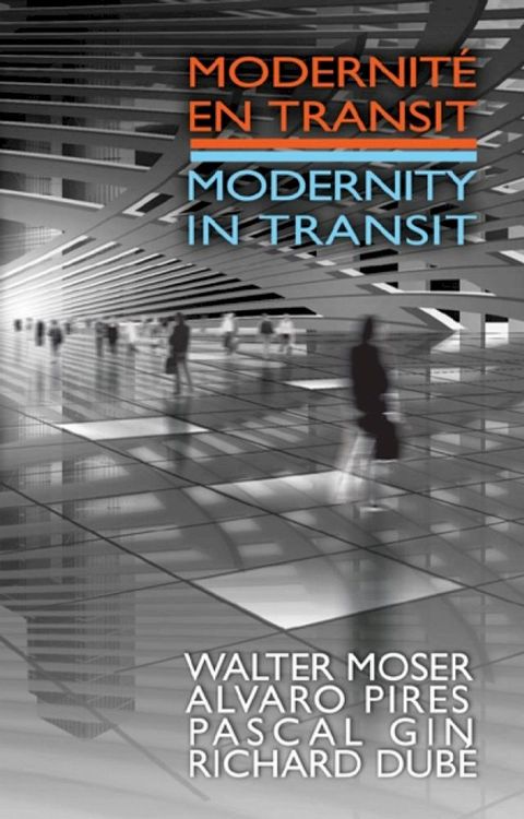 Modernit&eacute; en transit - Modernity in Transit(Kobo/電子書)