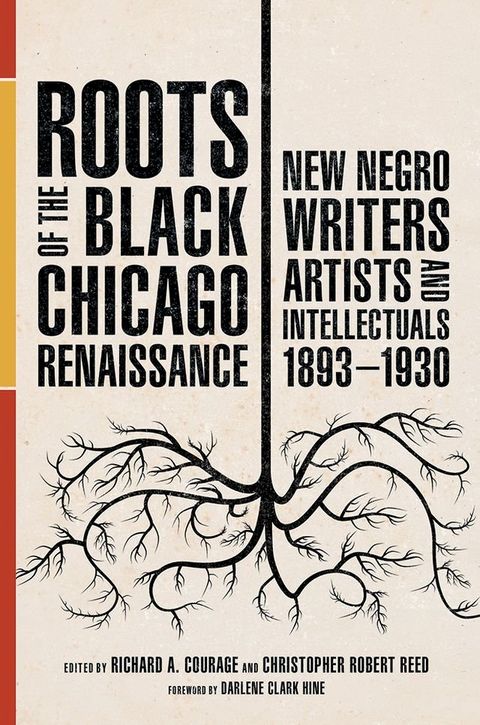 Roots of the Black Chicago Renaissance(Kobo/電子書)