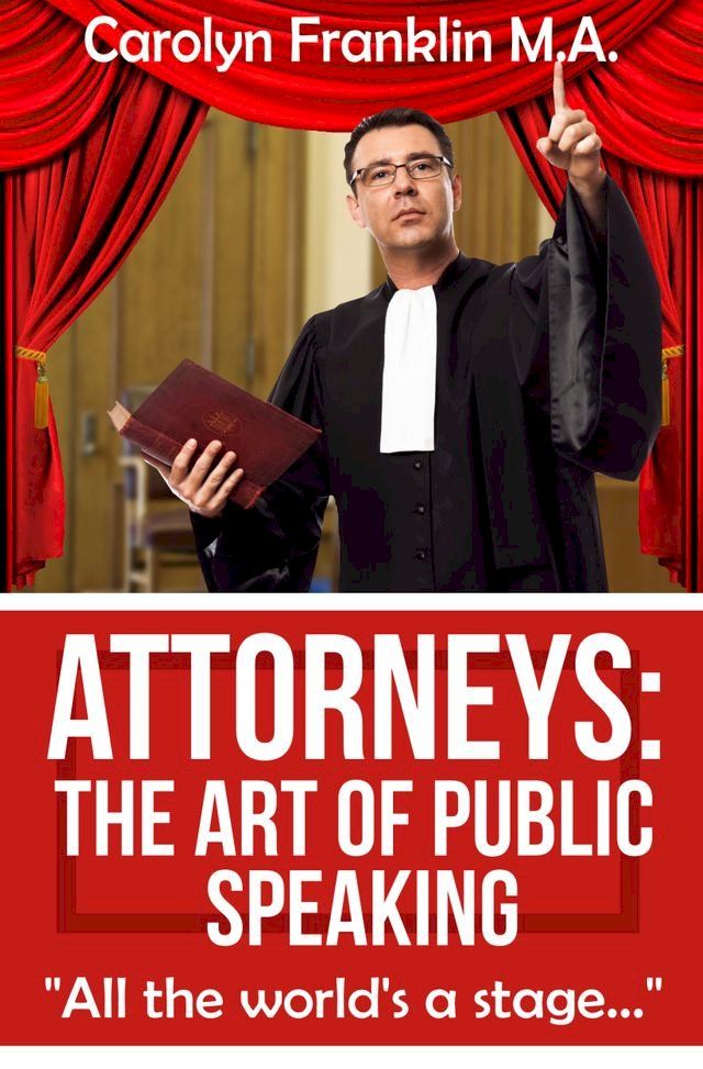  Attorneys: The Art of Public Speaking(Kobo/電子書)