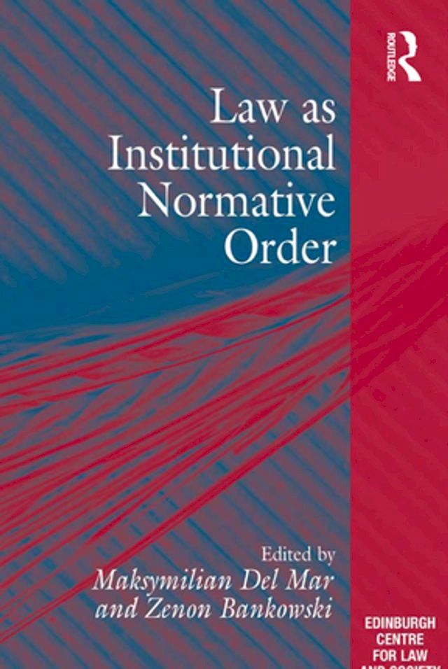  Law as Institutional Normative Order(Kobo/電子書)