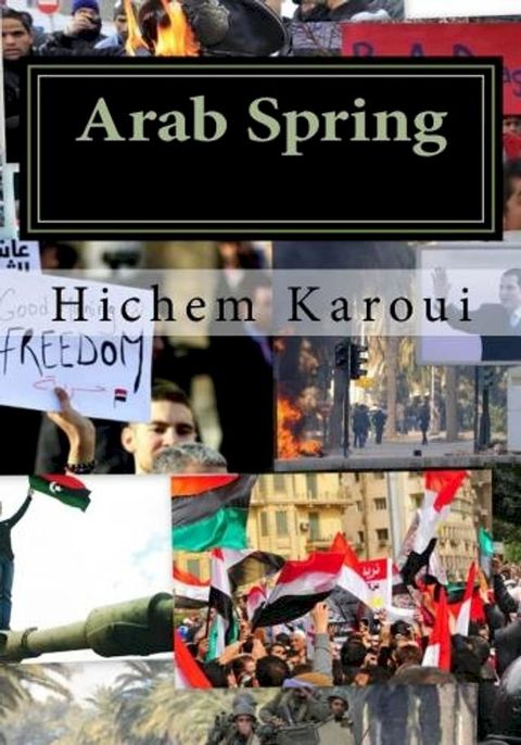 Arab Spring: The Making of the New Middle East(Kobo/電子書)