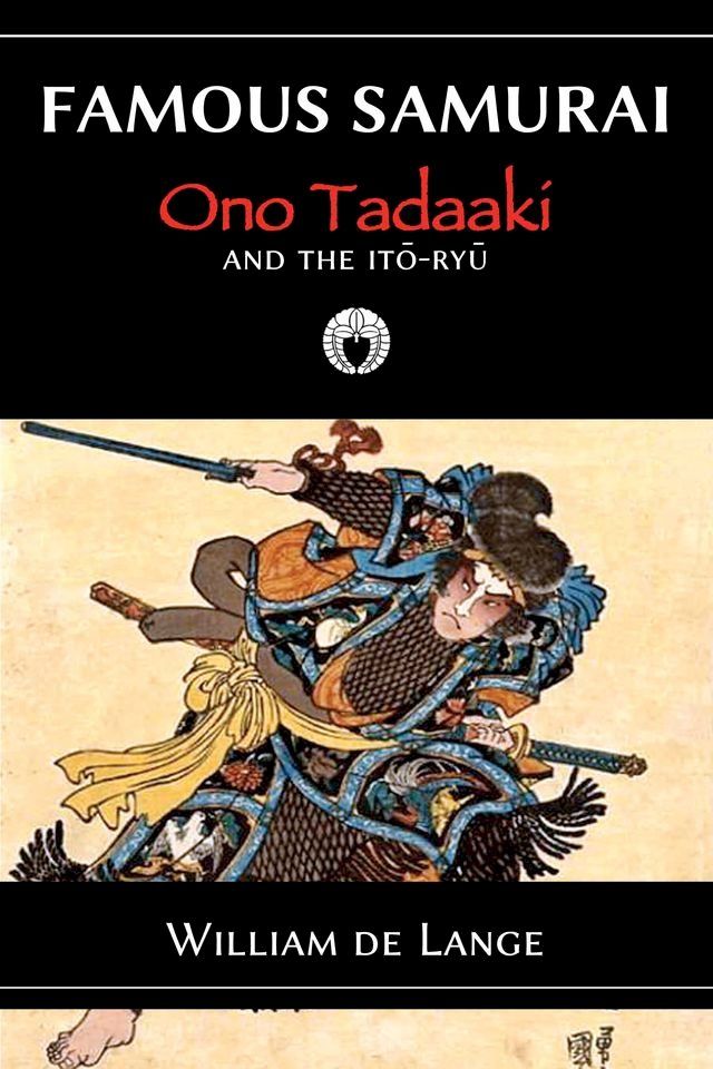  Famous Samurai: Ono Tadaaki(Kobo/電子書)