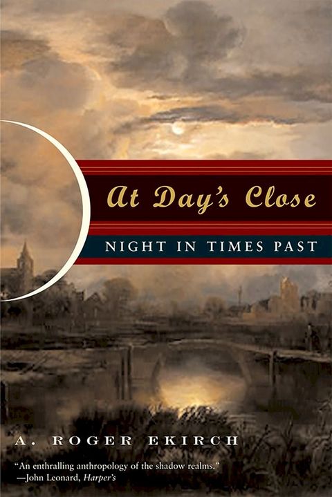 At Day's Close: Night in Times Past(Kobo/電子書)