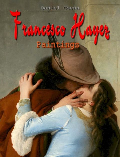 Francesco Hayez(Kobo/電子書)