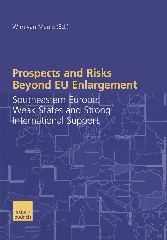  Prospects and Risks Beyond EU Enlargement(Kobo/電子書)