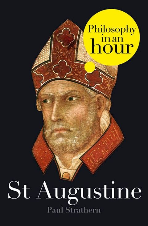 St Augustine: Philosophy in an Hour(Kobo/電子書)