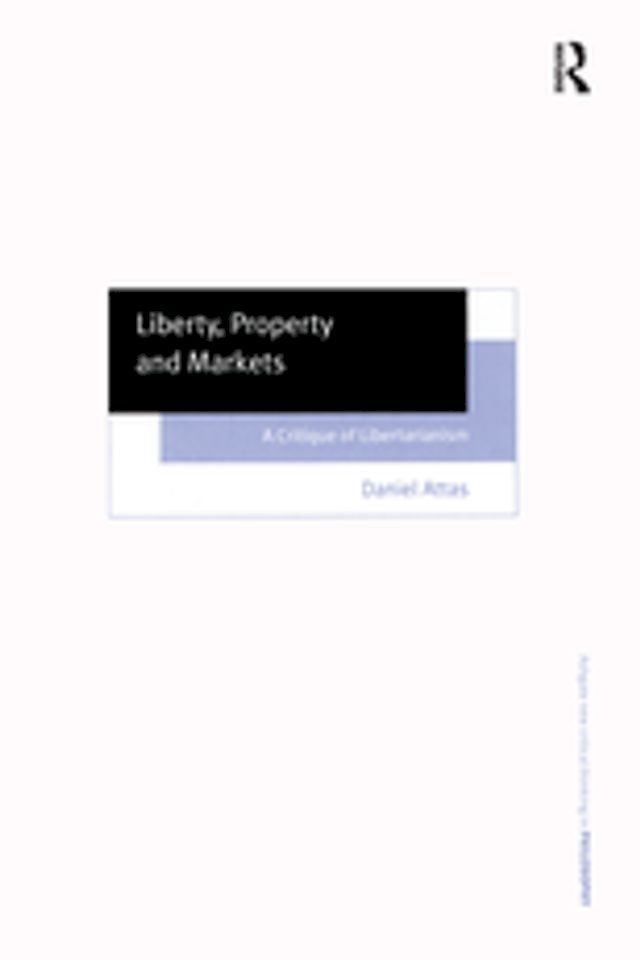  Liberty, Property and Markets(Kobo/電子書)