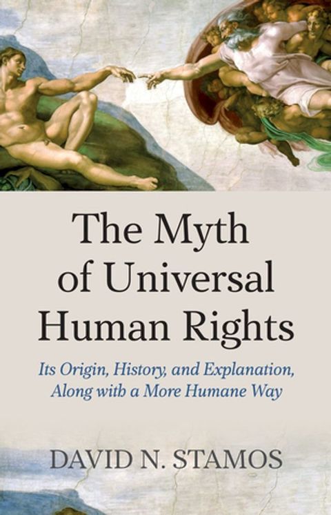 Myth of Universal Human Rights(Kobo/電子書)