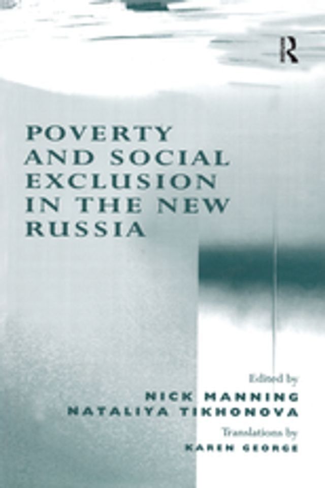  Poverty and Social Exclusion in the New Russia(Kobo/電子書)