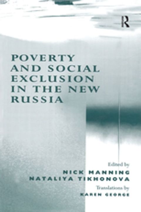 Poverty and Social Exclusion in the New Russia(Kobo/電子書)