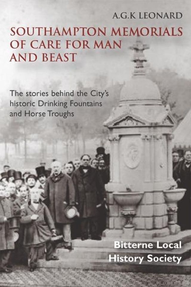  Southampton Memorials of Care for Man and Beast(Kobo/電子書)