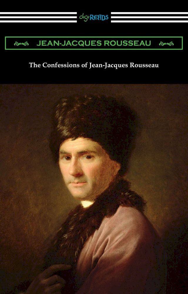  The Confessions of Jean-Jacques Rousseau(Kobo/電子書)