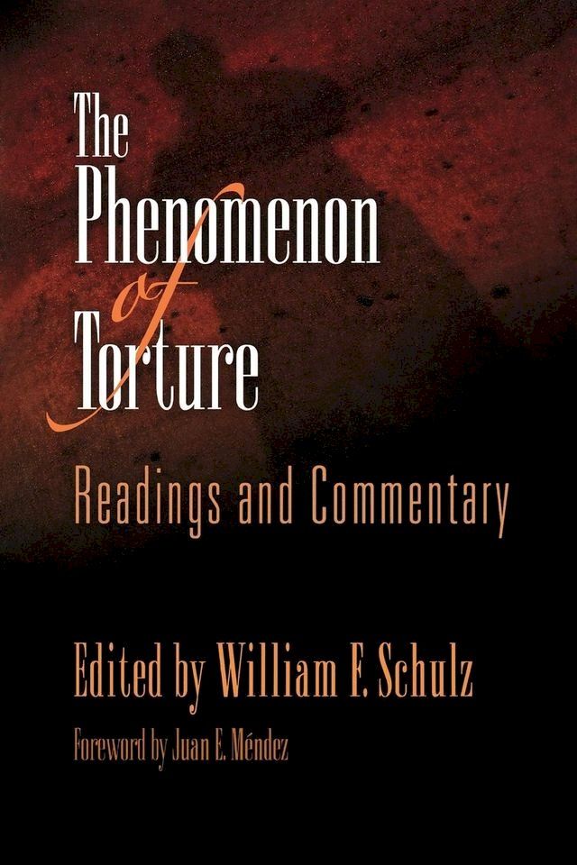  The Phenomenon of Torture(Kobo/電子書)