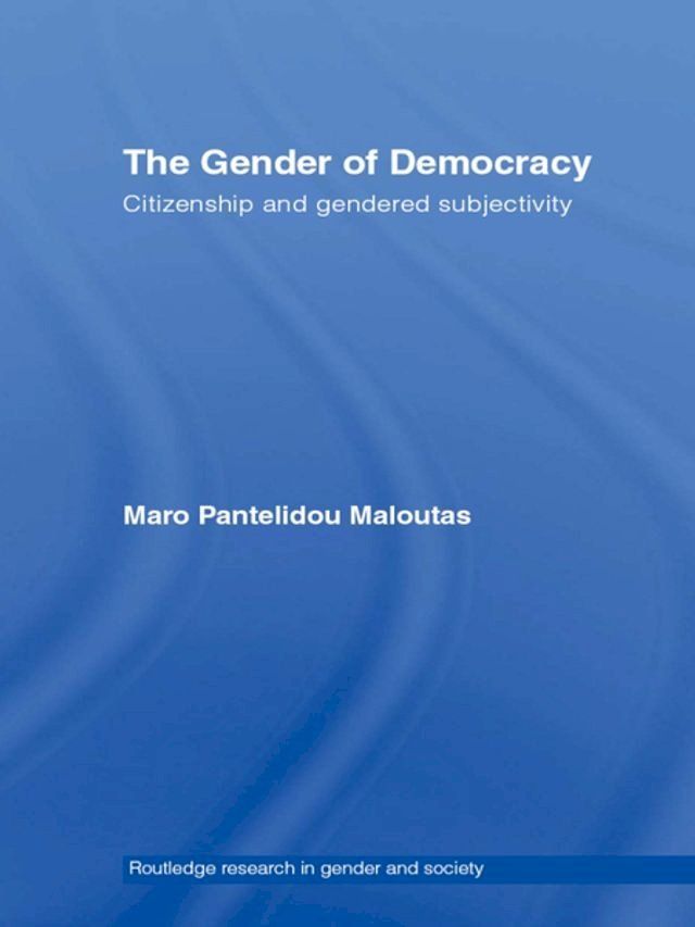  The Gender of Democracy(Kobo/電子書)