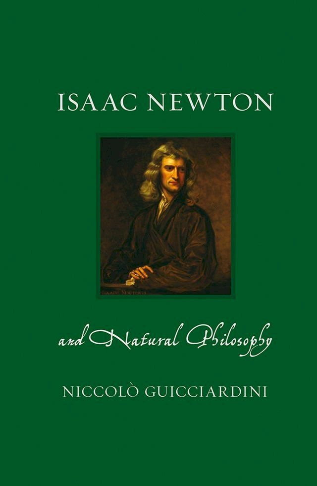  Isaac Newton and Natural Philosophy(Kobo/電子書)