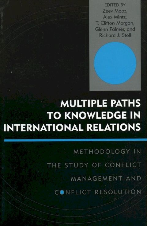 Multiple Paths to Knowledge in International Relations(Kobo/電子書)