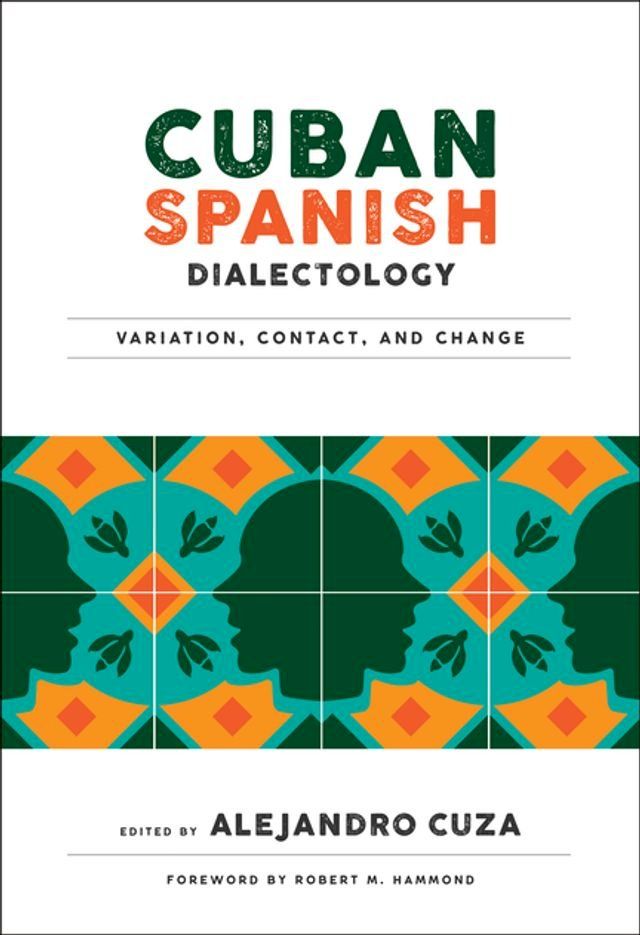  Cuban Spanish Dialectology(Kobo/電子書)