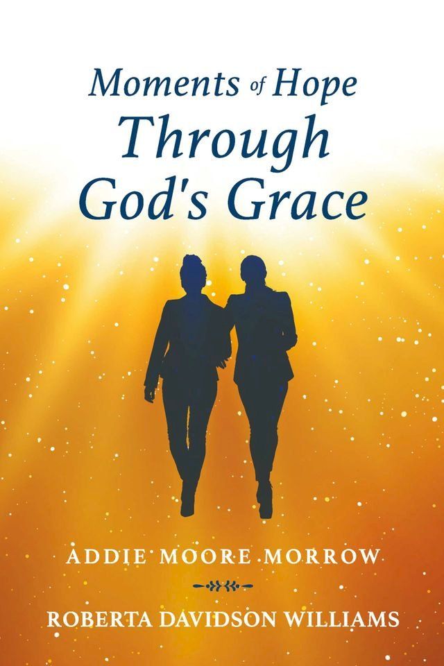  Moments of Hope Through God's Grace(Kobo/電子書)