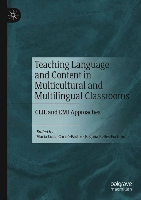 Teaching Language and Content in Multicultural and Multilingual Classrooms(Kobo/電子書)