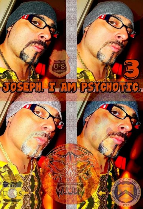 Joseph. I Am Psychotic. Part 3.(Kobo/電子書)