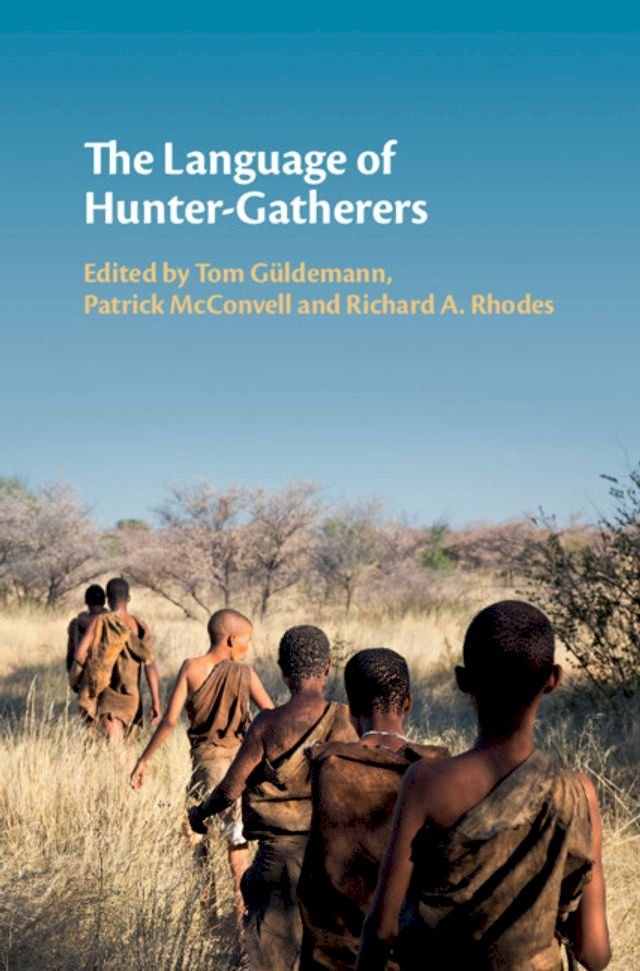  The Language of Hunter-Gatherers(Kobo/電子書)