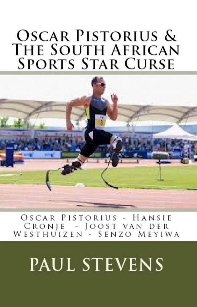  Oscar Pistorius & The South African Sports Star Curse(Kobo/電子書)