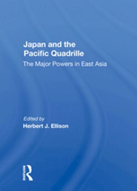 Japan and the Pacific Quadrille(Kobo/電子書)