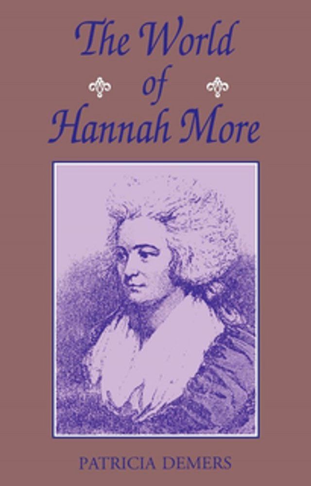  The World Of Hannah More(Kobo/電子書)