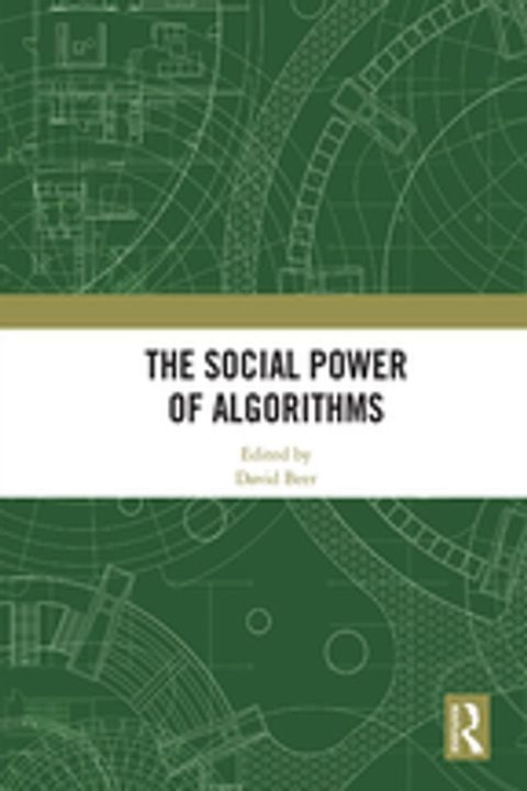 The Social Power of Algorithms(Kobo/電子書)