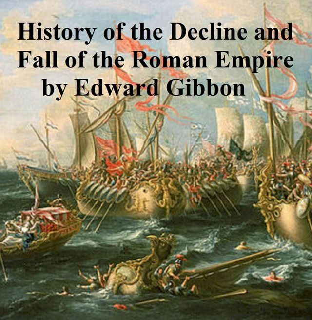  The History of the Decline and Fall of the Roman Empire(Kobo/電子書)