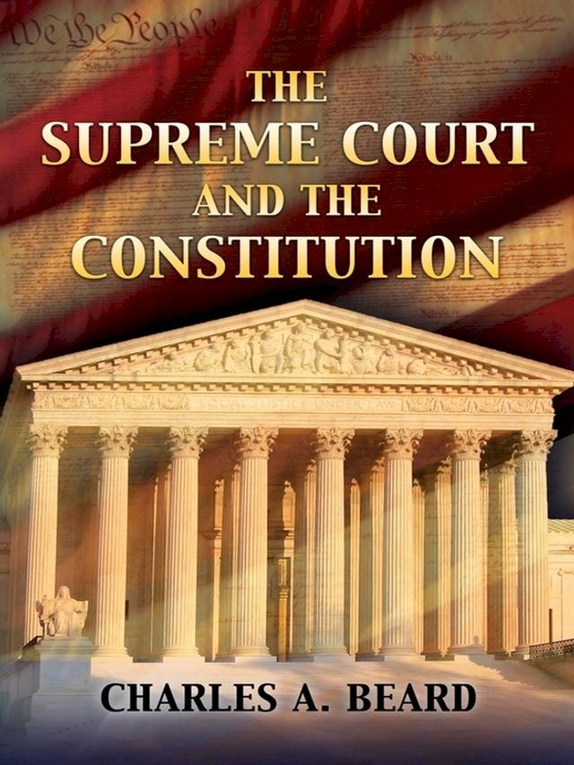  The Supreme Court and the Constitution(Kobo/電子書)