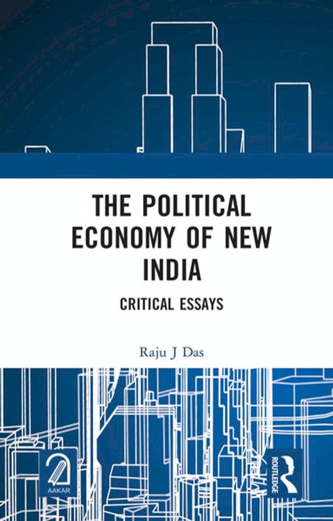 The Political Economy of New India(Kobo/電子書)