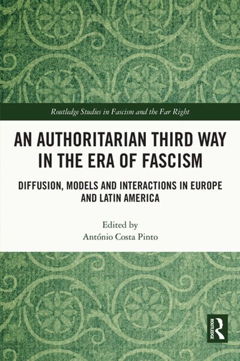 An Authoritarian Third Way in the Era of Fascism(Kobo/電子書)