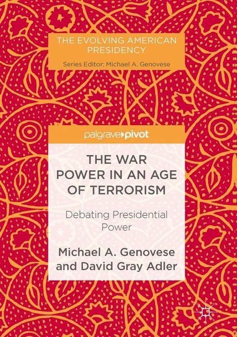 The War Power in an Age of Terrorism(Kobo/電子書)