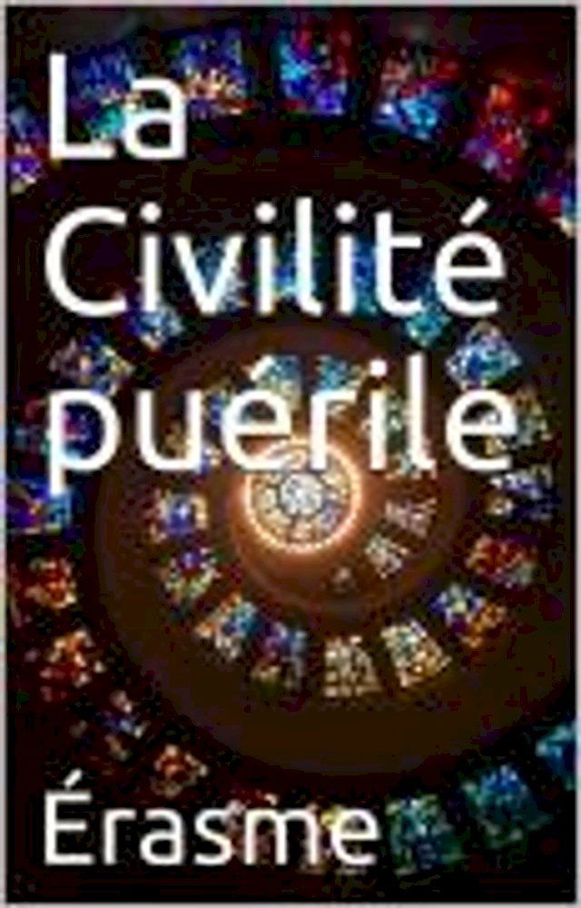  La Civilité puérile(Kobo/電子書)