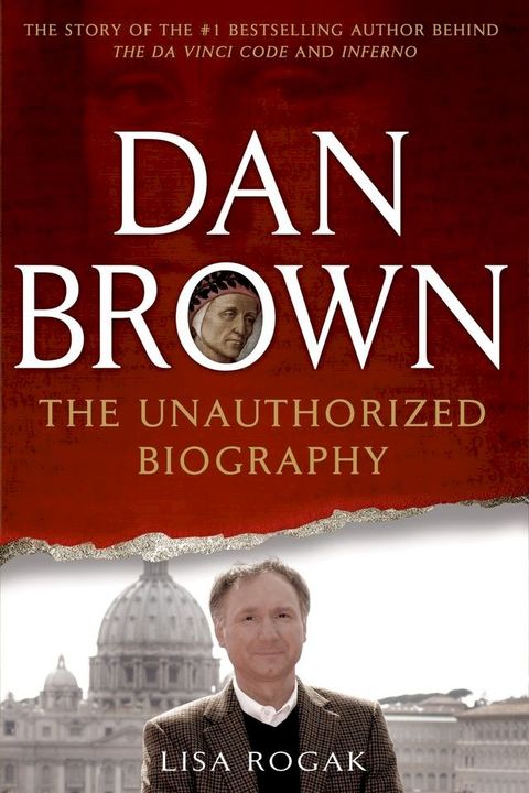 Dan Brown: The Unauthorized Biography(Kobo/電子書)