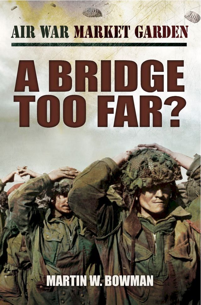  A Bridge Too Far?(Kobo/電子書)