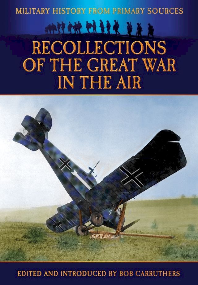  Recollections of the Great War in Air(Kobo/電子書)